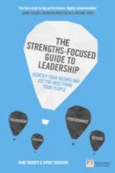 The Strengths-based Guide To Leadership - Identify Your Talents And Get The Most From Your Team Paperback