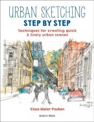 Urban Sketching Step By Step - Klaus Meier-pauken Paperback