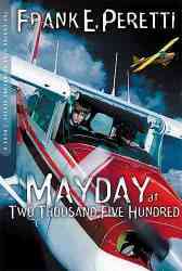 Mayday at Two Thousand Five Hundred Feet The Cooper Kids Adventure Series #8