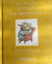 The Tale Of Little Pig Robinson By Beatrix Potter Hardback hardcover - Children's Books