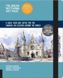Urban Sketching Art Pack - A Guide Book And Sketch Pad To Drawing People Architecture And Events On Location Around The World-includes A 112-PAGE Paperback Book Plus 112-PAGE Sketchpad Hardcover