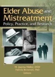 Elder Abuse And Mistreatment Hardcover