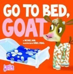 Go To Bed Goat Board Book