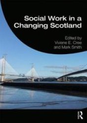 Social Work In A Changing Scotland Paperback