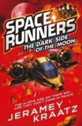 Space Runners 2: The Dark Side Of The Moon Paperback