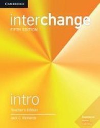 Interchange Intro Teacher& 39 S Edition With Complete Assessment Program Paperback 5TH Revised Edition