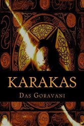 Karakas: The Most Complete Collection Of The Significations Of The Planets Signs And Houses As Used In Vedic Or Hindu Astrology