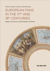 European Fans In The 17TH And 18TH Centuries - Miriam Volmert Paperback