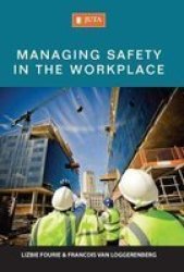 Managing Safety In The Workplace Paperback