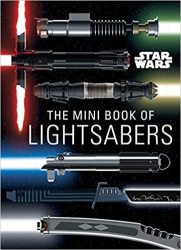 Star Wars: MINI Book Of Lightsabers Hardcover
