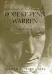 Selected Letters of Robert Penn Warren: The Apprentice Years, 1924-1934 Southern Literary Studies