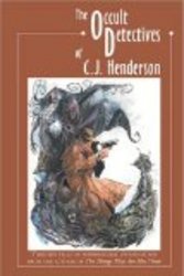 The Occult Detectives of C. J. Henderson