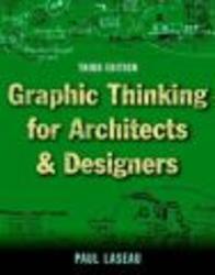 Graphic Thinking for Architects and Designers Paperback, 3rd Revised edition