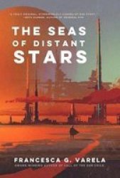 The Seas Of Distant Stars Paperback