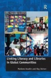 Linking Literacy And Libraries In Global Communities Paperback