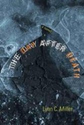 The Day After Death - A Novel Paperback