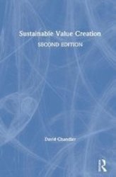 Sustainable Value Creation Hardcover 2ND New Edition