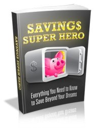 Saving$ Super Hero