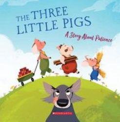 The Three Little Pigs Tales To Grow By - A Story About Patience Paperback Library Ed.