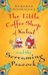 Return To The Little Coffee Shop Of Kabul Paperback