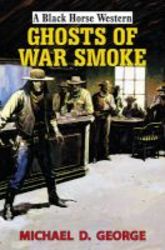 Ghosts Of War Smoke Hardcover