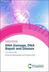 Dna Damage Dna Repair And Disease - Two-volume Set Hardcover