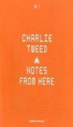 Charlie Tweed - Note From Here Pb Paperback