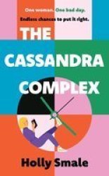 The Cassandra Complex Paperback