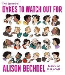 The Essential Dykes To Watch Out For Paperback