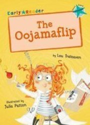 The Oojamaflip Turquoise Early Reader Paperback