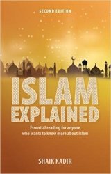 Islam Explained: Essential Reading For Anyone Who Wants To Know More About Islam 2ND Edition Paperback 2 Ed