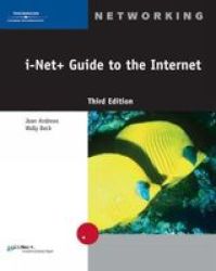 i-Net+ Guide to the Internet by Jean Andrews