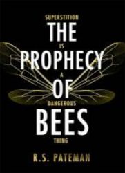 The Prophecy Of Bees Paperback