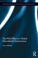 The Pisa Effect On Global Educational Governance Hardcover