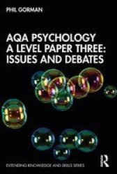 Aqa Psychology A Level Paper Three: Issues And Debates Hardcover
