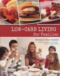 Low-carb Living For Families paperback