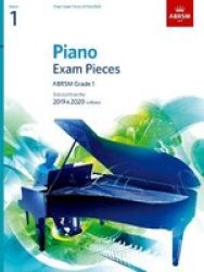 Piano Exam Pieces 2019 & 2020 Abrsm Grade 1 - Selected From The 2019 & 2020 Syllabus Sheet Music