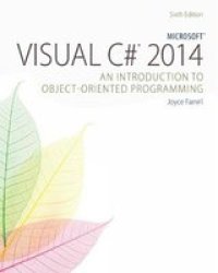 Microsoft Visual C 2015 - An Introduction To Object-oriented Programming Paperback 6TH Edition