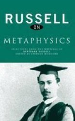 Russell on Metaphysics - Selections from the Writings of Bertrand Russell