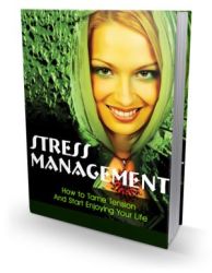Stress Management - Tame The Tension - Ebook