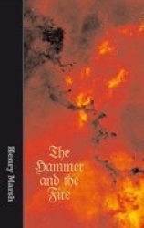 The Hammer and the Fire Hardcover