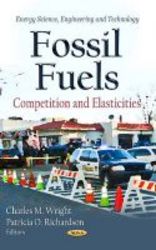 Fossil Fuels - Competition And Elasticities hardcover