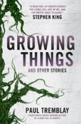 Growing Things And Other Stories Paperback
