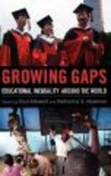 Growing Gaps - Educational Inequality Around the World Hardcover