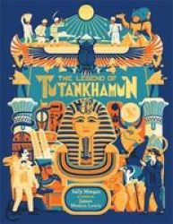The Legend Of Tutankhamun Hardcover