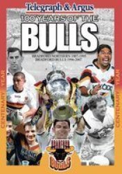 100 Years Of The Bradford Bulls Paperback