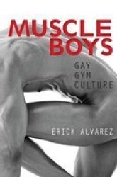 Muscle Boys - Gay Gym Culture Hardcover