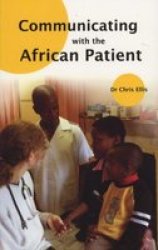Communicating With The African Patient - Chris Ellis Paperback