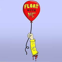 Vinyl Sticker - Float With Me Severed Arm Horror Movie