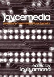 Joycemedia - James Joyce, Hypermedia and Textual Genetics